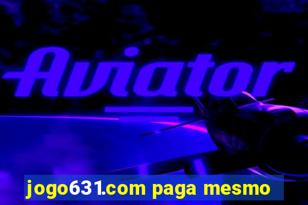 jogo631.com paga mesmo